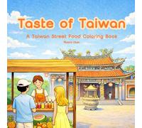 Taste of Taiwan : A Taiwanese Street Food coloring Book
