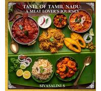 Taste of Tamil Nadu: A Meat Lover's Journey: Cooking book