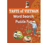 Taste of Vietnam: Vietnamese Food & Culture Word Search | Fun Puzzle Book for Kids and Adults to Learn Vietnamese