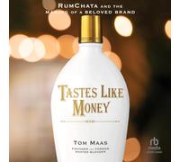 Tastes Like Money: Rumchata and the Making of a Beloved Brand