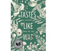 Tastes Like War: A Memoir