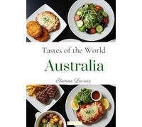 Tastes of the World: Australia