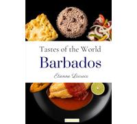 Tastes of the World: Barbados