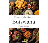 Tastes of the World: Botswana