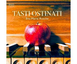 Tasti ostinati. Œuvres de Cabezon, C.P.E. Bach, Frescobaldi, Byrd, Pachelbel... . Rusche.
