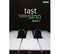 Tastsinn 2: Klavierschule für jugendliche und erwachsene Anfänger