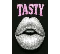 Tasty: A Story of Betrayal, Desire, and the Bitter Aftertaste of Lies