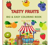 Tasty Fruits All in one Easy & Bold coloring book