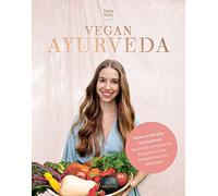 Tasty Katy (Kat VEGAN AYURVEDA - Das Kochbuch: Natürliche und gesund (Tapa dura)