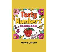Tasty Numbers Coloring Book for Kids (World of Imagination - Creative Coloring Series)
