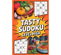 Tasty Sudoku Level High: Carry-Along Activity Companion for Grown-Ups with Food Vibes and Comfortable Spacing