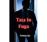 Tata In Fuga: Una storia d’amore (Gli Ultimi Miliardari)