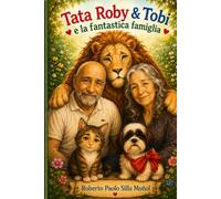 Tata, Roby & Tobi: e la fantastica famiglia