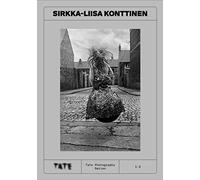 Tate Photography Sirkka-Lisa Konttinen /anglais: Tate Photography series 1:4 (Tate Photography, 1:2)
