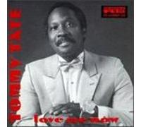 Tate, Tommy - Love Me Now