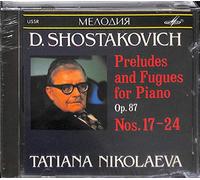 Tatiana Nikolaeva - Shostakovich - Preludes and Fugues for Piano Nos.17-24 - Tatiana Nikolaeva (UK Import)