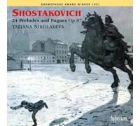 Tatiana Nikolayeva - Dmitry Shostakovich: 24 Preludes Et Fugues