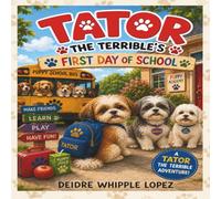 Tator the Terrible's First Day of School: 4