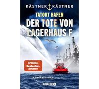 Tatort Hafen - Der Tote von Lagerhaus F: Kriminalroman: 4