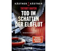 Tatort Hafen - Tod im Schatten der Elbflut: Kriminalroman: 2
