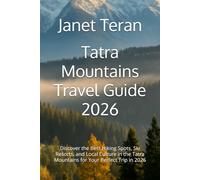 Tatra Mountains Travel Guide 2026: Discover the Best Hiking Spots, Ski Resorts, and Local Culture in the Tatra Mountains for Your Perfect Trip in 2026