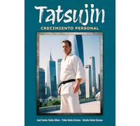 Tatsujin, crecimiento personal