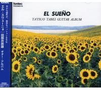 Tatsuo Tabei - El Sueno/Tabei Tatsuo Guitar Album