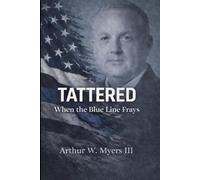 Tattered: When the Blue Line Frays