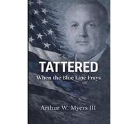 Tattered: When the Blue Line Frays
