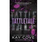 Tattletale: A dark and steamy, friends-to-enemies-to-lovers assassin romance (PALADIN Book 2)
