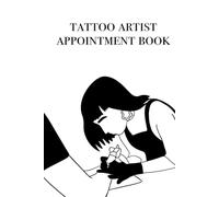 Tattoo Artist Appointment Book 2025 - 2026: Professional Weekly Planner for Tattoo Studios & Artists | 6x9 Inch | March 31, 2025 - April 5, 2026