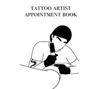 Tattoo Artist Appointment Book: Professional Scheduling Book for Tattoo Artist & Studios / weekly planner from March 31, 2025 - April 5, 2026