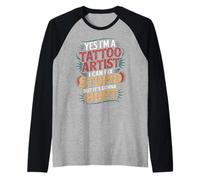 Tattoo Artist I Fix Stupid But It’ll Hurt - Camiseta Manga Raglan