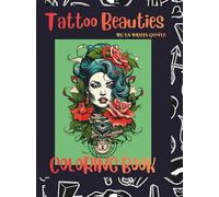 Tattoo Beauties: Coloring Book (Tattoo Coloring Books)