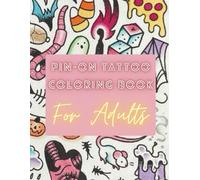 Tattoo Coloring Book: Adult Coloring