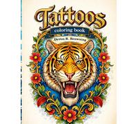 Tattoo Coloring Book for Adults: 50 Bold Tattoo Designs Featuring Japanese, American Traditional, Gothic, and Nature-Inspired Art