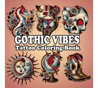 Tattoo Coloring Book for Adults: Old School and Tattoo Cutie Art to Color and Enjoy