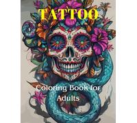 TATTOO: Coloring Book fos Adults