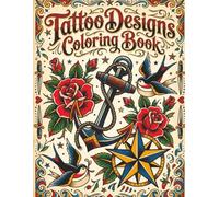 Tattoo Designs Coloring Book for Adults: 50 Tattoo-Style Illustrations | Single-Sided Pages | 8.5 x 11 | Medium Detail