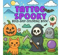 Tattoo Spooky Bold and Easy Coloring Book: Over 45 Calming Designs for a Fun and Artistic Coloring Journey