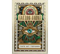 Tattoo Tarot: Tinte mit Tiefgang