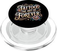 Tattoo The Art of Forever Artista de Tinta - PopSockets PopGrip para MagSafe