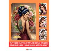 Tattooed Beauties Coloring Book for Adults: 70 Intricate Floral Dragons & Butterfly Portraits | Advanced Designs with Mandalas, Nature & Body Art for ... Adorned with Flowers, Butterflies & Mandalas