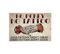 Tattoomoney No Tattoo Decor Poster Wall Art Decor Metal Sign Poster 8X12 Inch