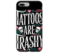 Tattoos Are Trashy Humor Satírico Para Escépticos Tatuajes Carcasa para iPhone 7 Plus/8 Plus