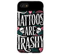 Tattoos Are Trashy Humor Satírico Para Escépticos Tatuajes Carcasa para iPhone SE (2020) / 7 / 8