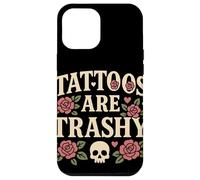 Tattoos Are Trashy Humor Vintage Opinión Anti-Tatuaje Goth Carcasa para iPhone 12 Pro Max