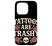 Tattoos Are Trashy Humor Vintage Opinión Anti-Tatuaje Goth Carcasa para iPhone 15 Pro