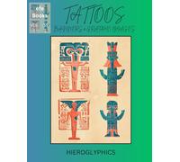 Tattoos, Banners and Graphic Design Images: Hieroglyphics