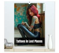 Tattoos in Lost Places (hochwertiger Premium Wandkalender 2026 DIN A2 hoch), Kunstdruck in Hochglanz: Tätowierte Frauen in vergessenen Welten